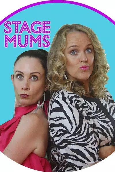 Stage Mums How to with Shaz & Trace