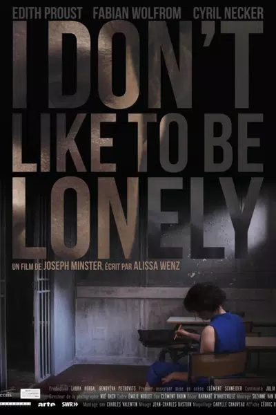 I Don't Like to Be Lonely