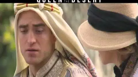 QUEEN OF THE DESERT - In Cinemas March 31