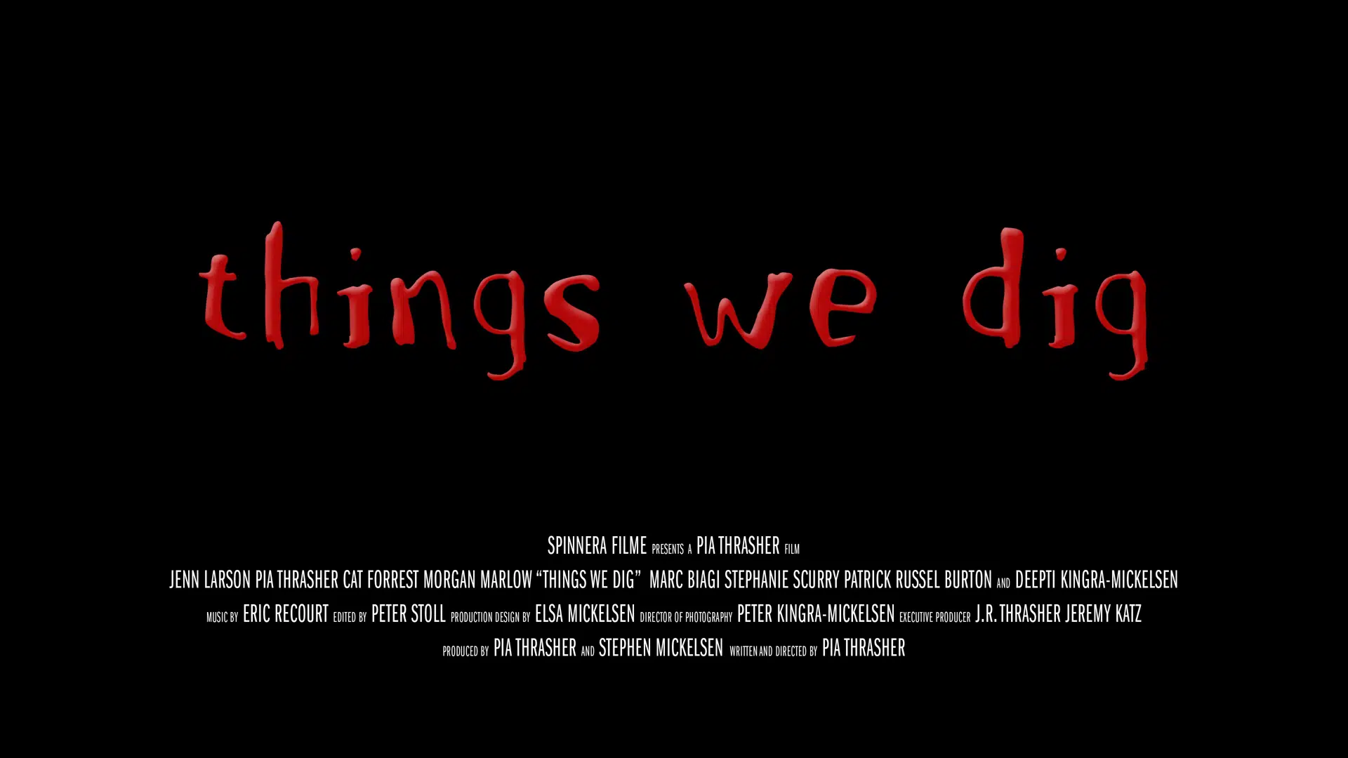 "Things We Dig" official Trailer