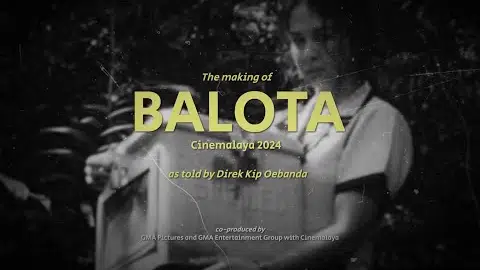 The Making of 'Balota,' as told by Director Kip Oebanda (Online Exclusive)
