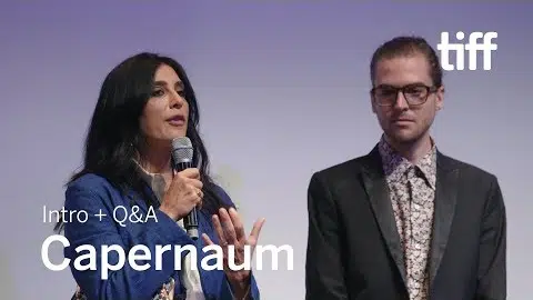 CAPERNAUM Director and Editor Q&A, Sept 7 | TIFF 2018