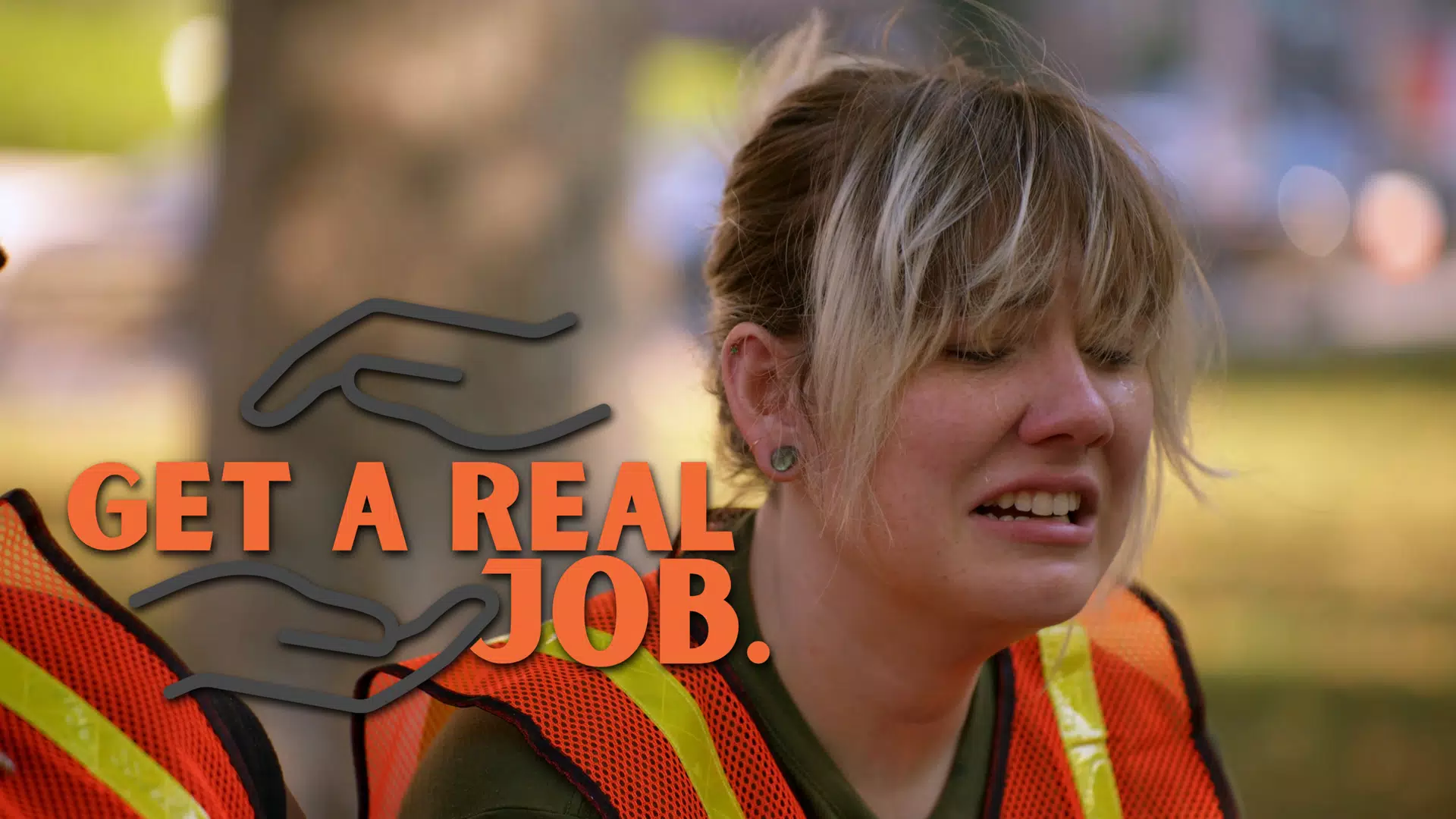 Get A Real Job - Trailer