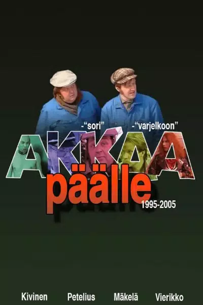 Akkaa päälle