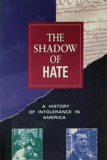 The Shadow of Hate