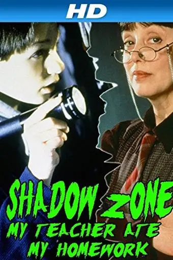 Shadow Zone: My Teacher Ate My Homework_peliplat