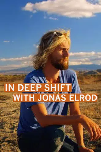 In Deep Shift with Jonas Elrod