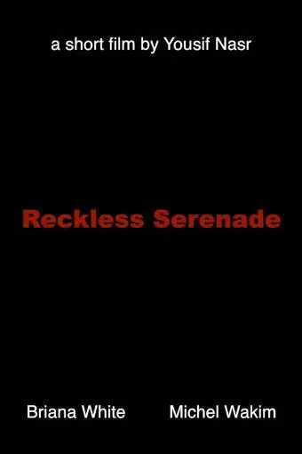 Reckless Serenade_peliplat