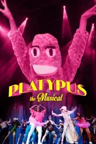 Platypus the Musical_peliplat