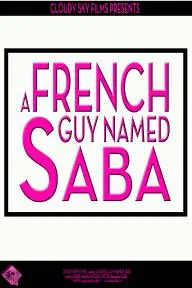 A French Guy Named Saba_peliplat