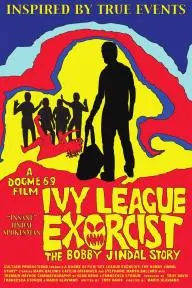 Ivy League Exorcist: The Bobby Jindal Story_peliplat
