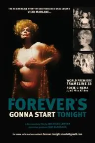 Forever's Gonna Start Tonight_peliplat
