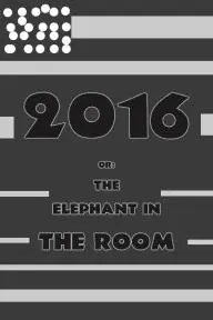 2016 Or: The Elephant in the Room_peliplat