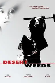 Desert Weeds_peliplat