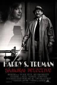 Harry S. Truman: Samurai Detective_peliplat