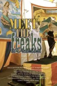Meet the Freaks at Dreamland_peliplat