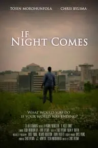 If Night Comes_peliplat