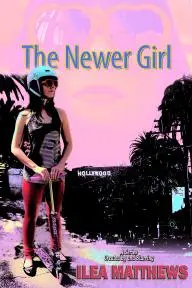 The Newer Girl_peliplat