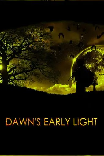 Dawn's Early Light_peliplat