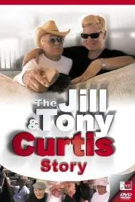 The Jill & Tony Curtis Story_peliplat