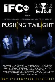 Pushing Twilight_peliplat