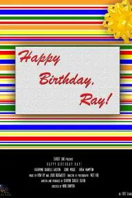 Happy Birthday, Ray!_peliplat