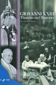 Giovanni XXIII, Il pensiero e la memoria_peliplat