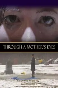 Through a Mother's Eyes_peliplat