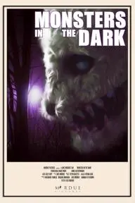 Monsters in the Dark_peliplat
