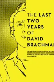 The Last Two Years of David Brachman_peliplat