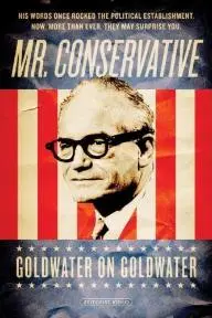 Mr. Conservative: Goldwater on Goldwater_peliplat