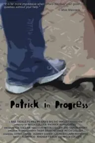 Patrick in Progress_peliplat