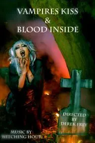 Vampires Kiss/Blood Inside_peliplat