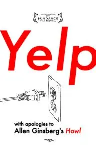 Yelp: With Apologies to Allen Ginsberg's 'Howl'_peliplat