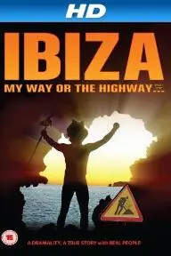 Ibiza My Way or the High Way_peliplat