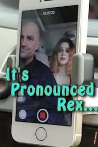 It's Pronounced Rex_peliplat