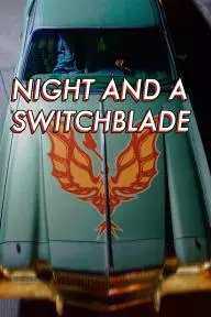 Night and a Switchblade_peliplat
