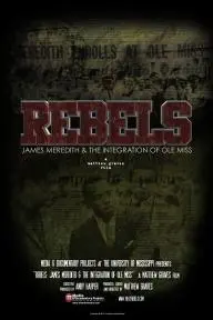 Rebels: James Meredith and the Integration of Ole Miss_peliplat