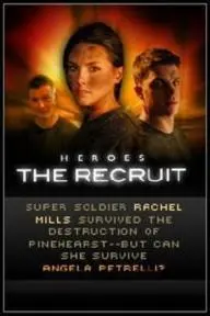 Heroes: The Recruit_peliplat