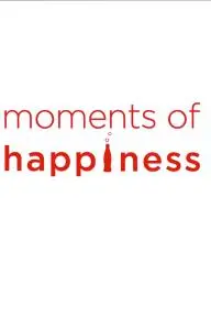 Moments of Happiness_peliplat
