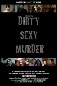 Dirty Sexy Murder_peliplat