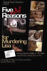 Five Valid Reasons for Murdering Lisa_peliplat