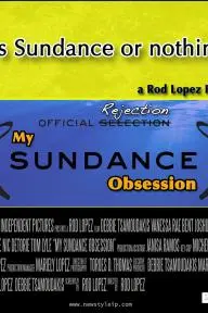 My Sundance Obsession_peliplat