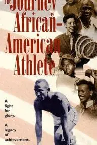 The Journey of the African-American Athlete_peliplat