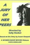 A Jury of Her Peers_peliplat