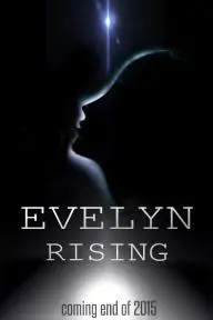 Evelyn Rising_peliplat