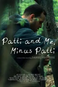 Patti and Me, Minus Patti_peliplat