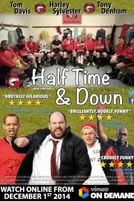 Half Time and Down_peliplat