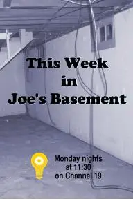 This Week in Joe's Basement_peliplat