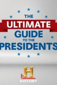 The Ultimate Guide to the Presidents_peliplat